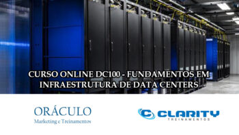 Curso Online ao vivo DC100 - Fundamentos em Infraestrutura de Data Centers