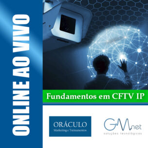 Curso Online ao vivo: Fundamentos de CFTV IP. 10 vagas.