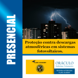 Proteção contra descargas atmosféricas em sistemas fotovoltaicos.