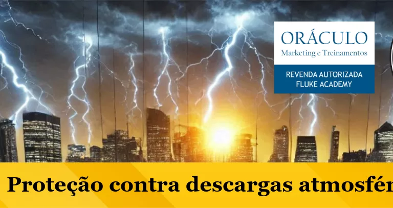 Proteção contra descargas atmosféricas. Certificação Fluke Academy