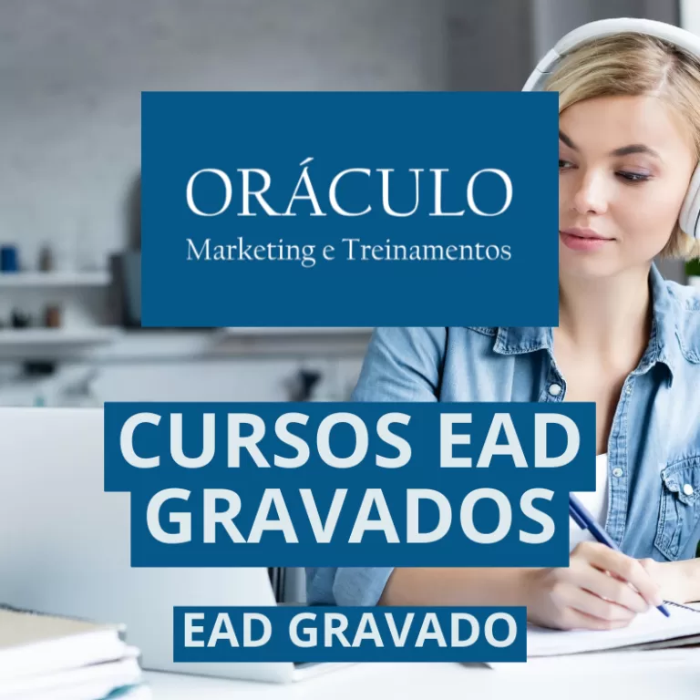 Cursos EAD gravados. Comece hoje.