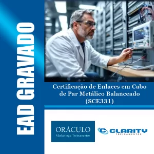 Certificação de Enlaces em Cabo de Par Metálico Balanceado (SCE331)
