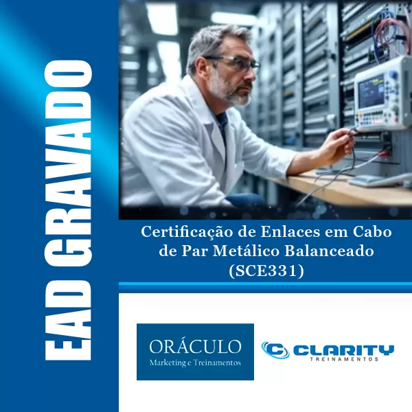 Certificação de Enlaces em Cabo de Par Metálico Balanceado (SCE331)