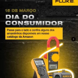 Equipamentos FLUKE em oferta no Dia do Consumidor