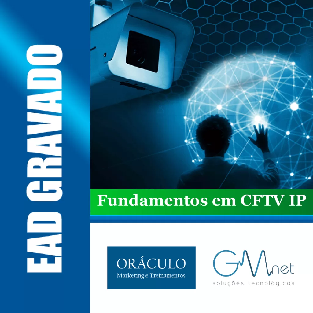 Curso online Fundamentos em CFTV-IP. EAD gravado.