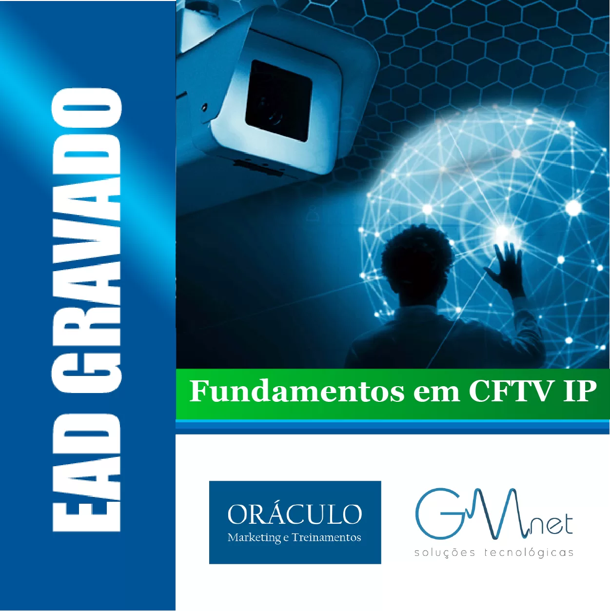 E:\ORACULO SERVICOS E TREINAMENTOS\cftv CLAYTON\FUNDAMENTOS CFTV IP\cftv ip ead gravado